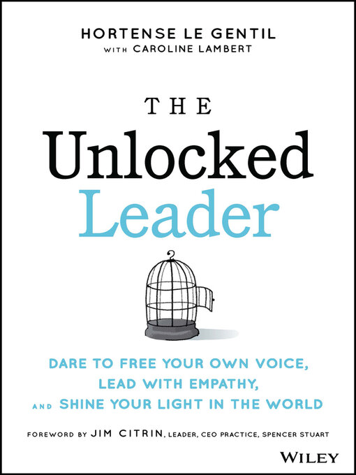 Title details for The Unlocked Leader by Hortense le Gentil - Available